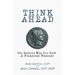 Think Ahead: Ten Reasons Why You Need A Financial Planner