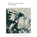 The Glacier's Wake
