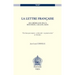 La Lettre Francaise: de Crebillon Fils a Rousseau, Laclos, Sade