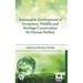 Sustainable Development of Ecosystem, Wildlife and Heritage Conservation for Human Welfare