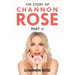 The Story of Channon Rose Part 2