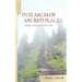 In Seach of Sacred Places: Looking for Wisdom on Celtic Holy Islands
