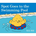 Spot Goes to the Swimming Pool