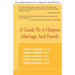 A Guide to a Happier Marriage and Family