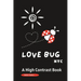 LOVE BUG NYC a High Contrast Book: A Valentine's Day Book for Babies and Toddlers -Picture Book