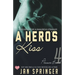 A Hero's Kiss