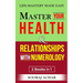 Master Your HEALTH And RELATIONSHIPS With Numerology: "2 Books in 1" - Life-Mastery Made Easy