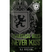 Heartless Boys Never Kiss: A Hate-to-Love Best Friend's Brother Romance (Special Edition)