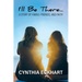 I'll Be There...: A Story of Family, Friends, and Faith