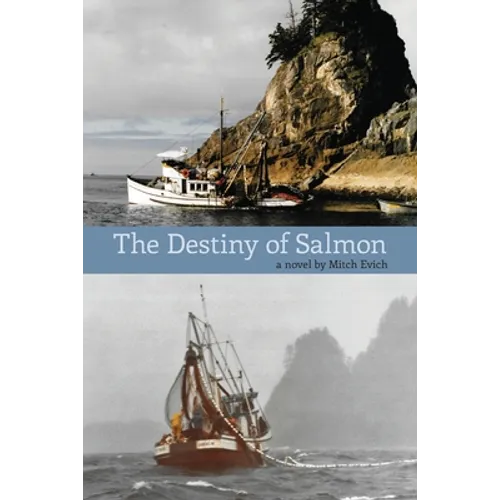 The Destiny of Salmon