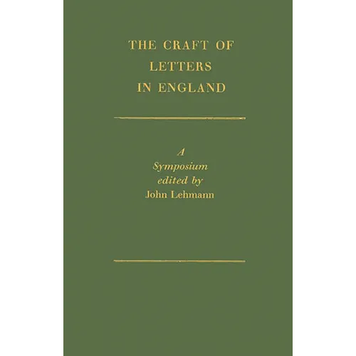 The Craft of Letters in England: A Symposium