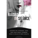 Raised In Silence: Lessons on Listening, Love, and Loud Family Dinners From a Child of Deaf Adults