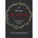 Precious Blood: The Benefits of the Atonement of Christ