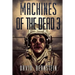 Machines Of The Dead 3
