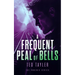 A Frequent Peal of Bells: The Phoenix Series - Book 11