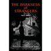 The Darkness of Strangers