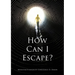 How Can I Escape?