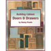 Building Cabinet Doors & Drawers