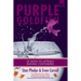 Purple Goldfish 2.0: 10 Ways to Attract Raving Customers