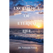 Excellence of Eternal Life: An Evangelical Perspective