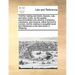 A Bill for Making Wet Docks, Basons, Cuts, and Other Works, for the Greater Accommodation and Security of Shipping, Commerce, and Revenue, Within the