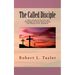 The Called Disciple: A Bible Study of the Life and Teachings of Jesus Christ from the Gospel of St. Matthew