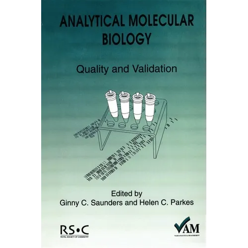 Analytical Molecular Biology: Quality and Validation