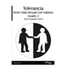 Tolerancia. Serie Vida Sexual con Valores. Grado 2