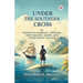 Under The Southern Cross Or Travels In Australia, Tasmania, New Zealand, Samoa, And Other Pacific Islands