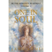 One in Soul: Unlocking the Power of Your Soul
