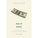 Men of Money: Elite Masculinities and the Neoliberal Project