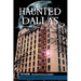 Haunted Dallas