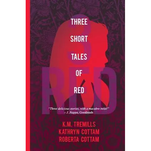 Three Short Tales of Red