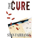 The Cure: Medical Thriller