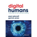 Digital Humans: Thriving in an Online World