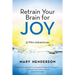 Retrain Your Brain for Joy: 31 Mini-Adventures