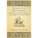 A Guide to the Welsh Language - A Collection of Historical Articles on the Language and Dialects of Wales