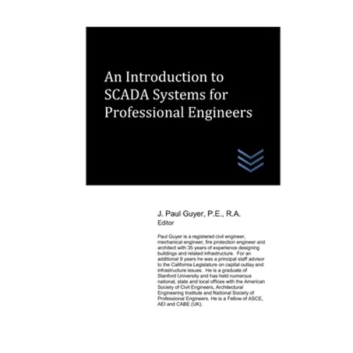 An Introduction to SCADA Systems for Professional Engineers