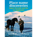 Place name discoveries on Upper Deeside and the far Highlands