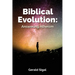 Biblical Evolution: Answering Atheism