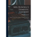 Mrs. Rundell's Domestic Cookery: Formed Upon Principles of Economy, and Adapted to the use of Private Families