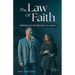 The Law of Faith: Operating on the Frequency of Heaven