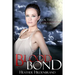 Blood Bond: Book 3, Dirty Blood series