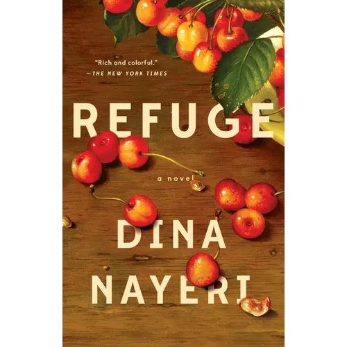 Refuge: A Novel