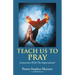 Teach Us To Pray: Connection With The Supernatural