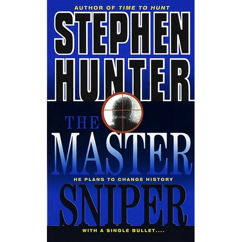 The Master Sniper
