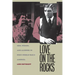 Love on the Rocks: Men, Women, and Alcohol in Post-World War II America