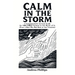 Calm in the Storm: A Compassionate Survival Guide for PANS/PANDAS Parents