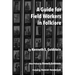 A Guide for Field Workers in Folklore