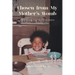 Chosen from My Mother's Womb: A Child's Journey from Foster Care to Adoption